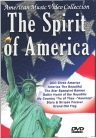 The Spirit of America DVD - America's Most Patriotic Music Video Collection
